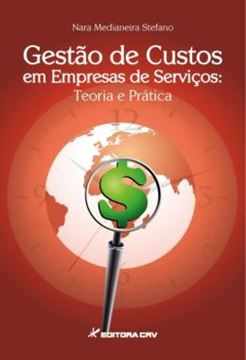 Imagem de GESTAO DE CUSTOS EM EMPRESAS DE SERVICOS - TEORIA E PRATICA