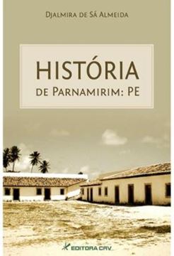 Imagem de HISTORIA DE PARNAMIRIM: PE