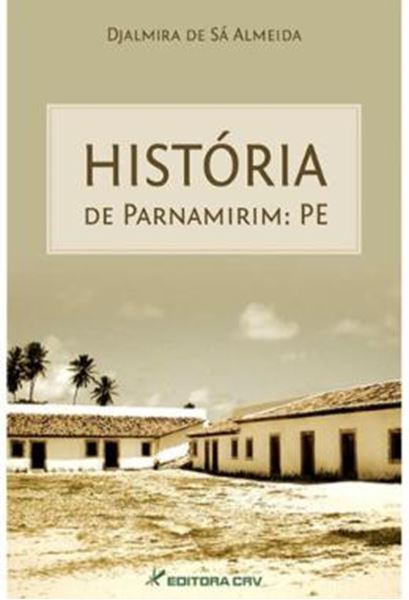 Picture of HISTORIA DE PARNAMIRIM: PE