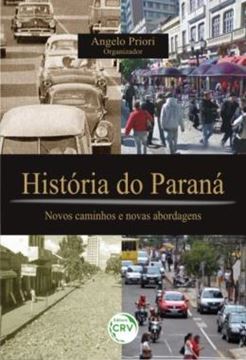 Imagem de HISTORIA DO PARANA - NOVOS CAMINHOS E NOVAS ABORDAGENS