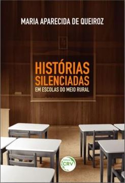 Imagem de HISTORIAS SILENCIADAS EM ESCOLAS DO MEIO RURAL