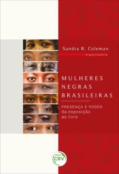 Imagem de MULHERES NEGRAS BRASILEIRAS - PRESENCA E PODER – DA EXPOSICAO AO LIVRO