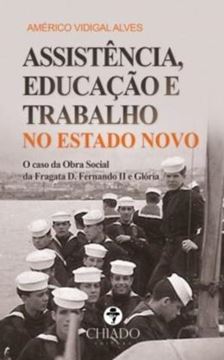 Imagem de ASSISTENCIA, EDUCACAO E TRABALHO NO ESTADO NOVO