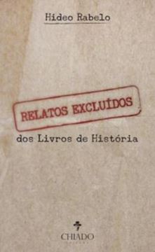 Imagem de RELATOS EXCLUIDOS DOS LIVROS DE HISTORIA