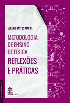 Imagem de METODOLOGIA DE ENSINO DE FISICA - REFLEXOES E PRATICAS