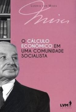 Imagem de O CALCULO ECONOMICO EM UMA COMUNIDADE SOCIALISTA