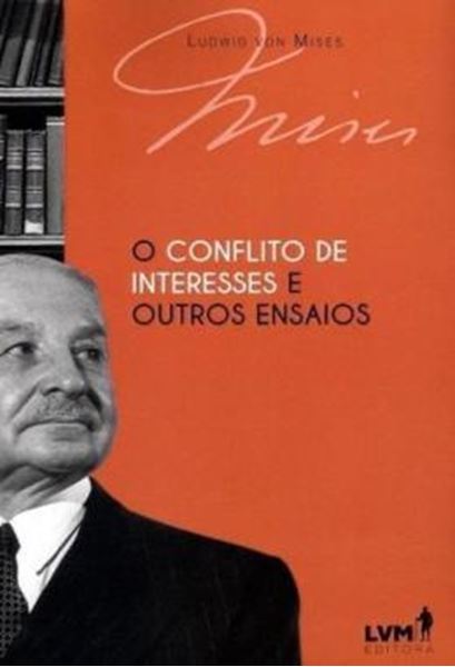 Picture of O CONFLITO DE INTERESSES E OUTROS ENSAIOS