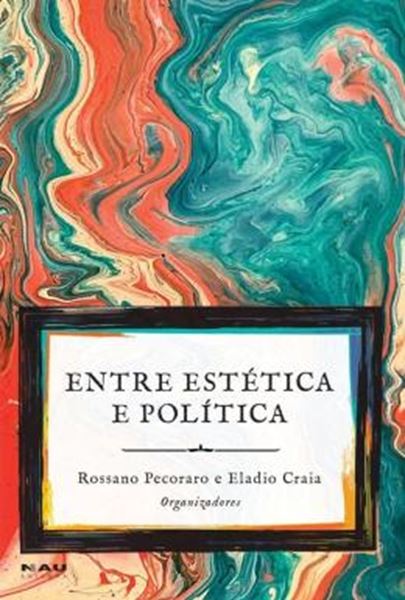 Picture of ENTRE ESTETICA E POLITICA