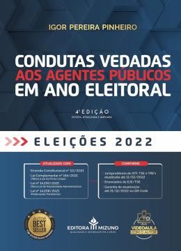 Imagem de CONDUTAS VEDADAS AOS AGENTES PÚBLICOS EM ANO ELEITORAL - 4ª ED