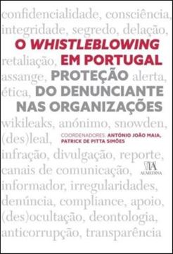 Imagem de O WHISTLEBLOWING EM PORTUGAL - PROTECAO DO DENUNCIANTE NAS ORGANIZACOES