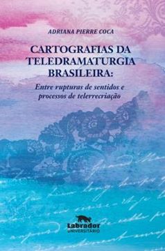 Imagem de CARTOGRAFIAS DA TELEDRAMATURGIA BRASILEIRA