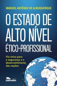 Imagem de O ESTADO DE ALTO NIVEL ETICO-PROFISSIONAL