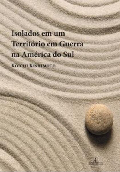 Picture of ISOLADOS EM UM TERRITORIO EM GUERRA NA AMERICA DO SUL