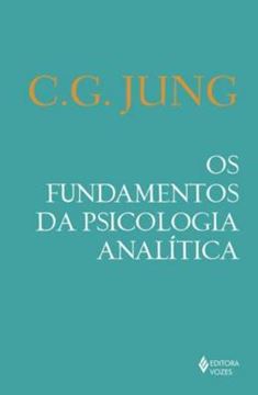 Imagem de OS FUNDAMENTOS DA PSICOLOGIA ANALITICA