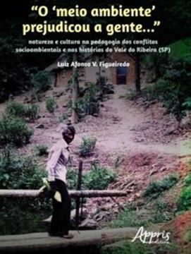 Imagem de MEIO AMBIENTE’ PREJUDICOU A GENTE, O