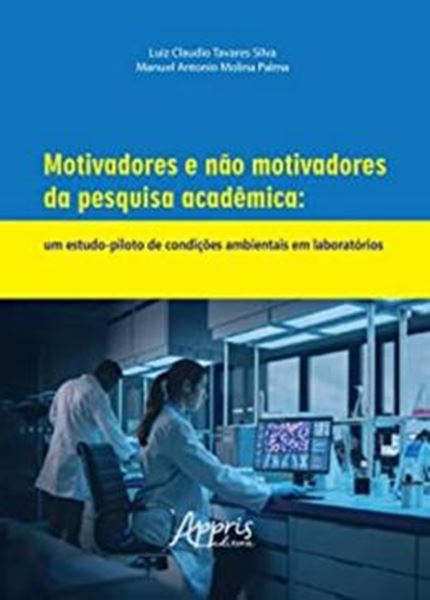 Picture of MOTIVADORES E NAO MOTIVADORES DA PESQUISA ACADEMICA
