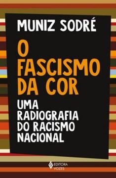 Imagem de O FASCISMO DA COR