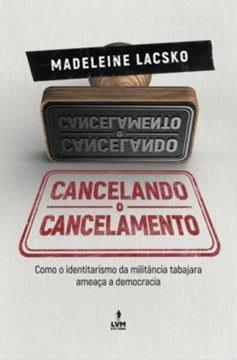 Imagem de CANCELANDO O CANCELAMENTO