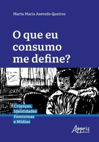 Picture of O QUE EU CONSUMO ME DEFINE?