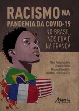 Imagem de RACISMO NA PANDEMIA DA COVID-19 NO BRASIL, NOS EUA E NA FRANCA