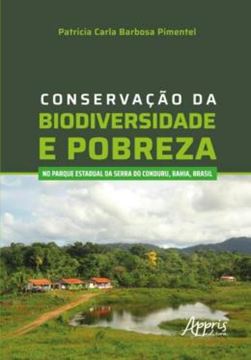 Imagem de CONSERVACAO DA BIODIVERSIDADE E POBREZA NO PARQUE ESTADUAL DA SERRA DO CONDURU, BAHIA, BRASIL