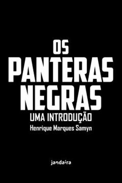 Imagem de OS PANTERAS NEGRAS - UMA INTRODUCAO