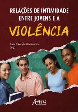 Imagem de RELACOES DE INTIMIDADE ENTRE JOVENS E A VIOLENCIA