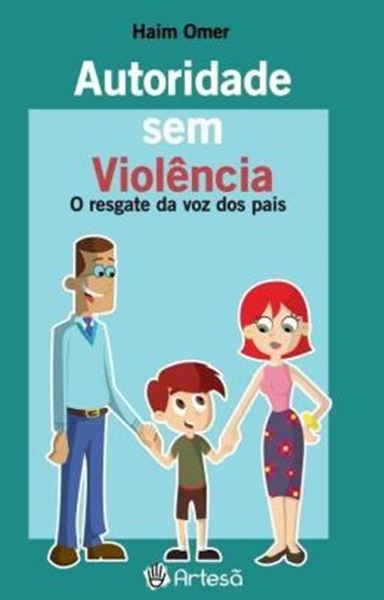 Picture of AUTORIDADE SEM VIOLENCIA - O RESGATE DA VOZ DOS PAIS - 2ªED