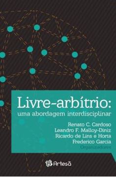 Imagem de LIVRE-ARBÍTRIO - UMA ABORDAGEM INTERDISCIPLINAR