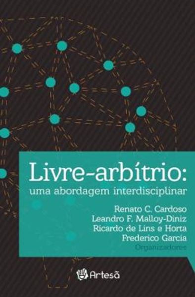 Picture of LIVRE-ARBÍTRIO - UMA ABORDAGEM INTERDISCIPLINAR