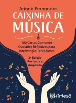 Imagem de BARALHO CAIXINHA DE MÚSICA - 100 CARTAS CONTENDO QUESTÕES REFLEXIVAS PARA INTERVENÇÃO TERAPÊUTICA - 2ª ED - 2ªED