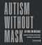 Imagem de AUTISM WITHOUT MASK