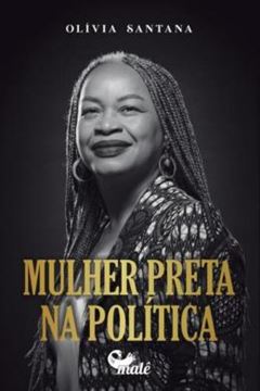 Imagem de MULHER PRETA NA POLÍTICA