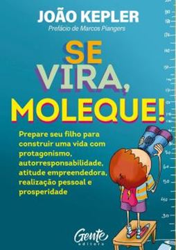 Imagem de SE VIRA, MOLEQUE!