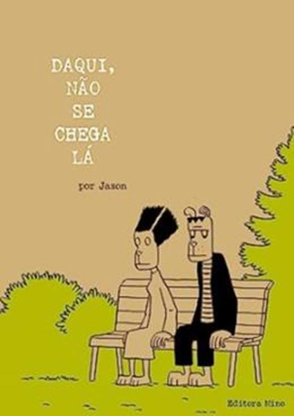 Picture of DAQUI, NAO SE CHEGA LA