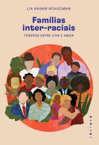 Picture of FAMILIAS INTER-RACIAIS - TENSOES ENTRE COR E AMOR