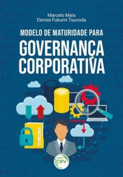 Imagem de MODELO DE MATURIDADE PARA GOVERNANCA CORPORATIVA