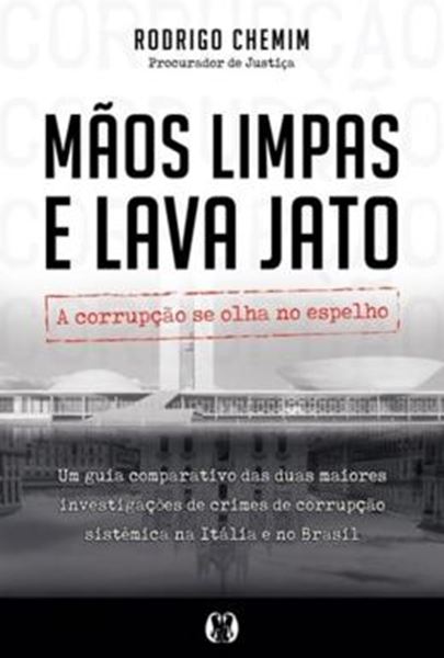 Picture of MAOS LIMPAS E A LAVA JATO - A CORRUPCAO SE OLHA NO ESPELHO