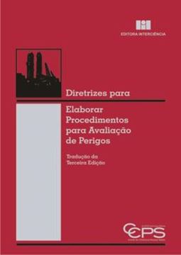 Imagem de DIRETRIZES PARA ELABORAR PROCEDIMENTOS PARA AVALIAÇÃO DE PERIGOS