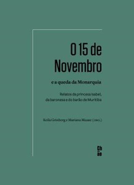 Picture of O 15 DE NOVEMBRO E A QUEDA DA MONARQUIA