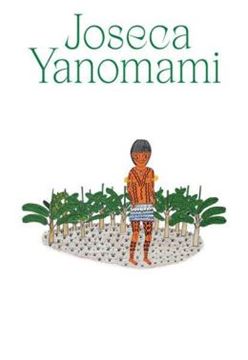 Imagem de JOSECA YANOMAMI - NOSSA TERRA-FLORESTA