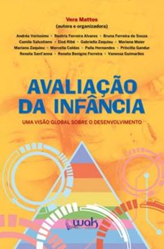 Imagem de AVALIACAO DA INFANCIA: UMA VISÃO GLOBAL SOBRE O DESENVOLVIMENTO