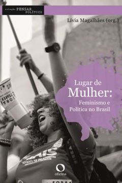 Imagem de LUGAR DE MULHER - VOLUME 3 - FEMINISMO E POLITICA NO BRASIL