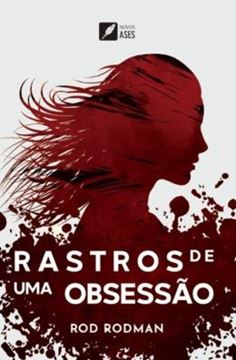 Imagem de RASTROS DE UMA OBSESSAO