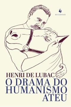 Imagem de O DRAMA DO HUMANISMO ATEU