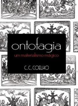 Imagem de ONTOFAGIA - UM MATERIALISMO MAGICO