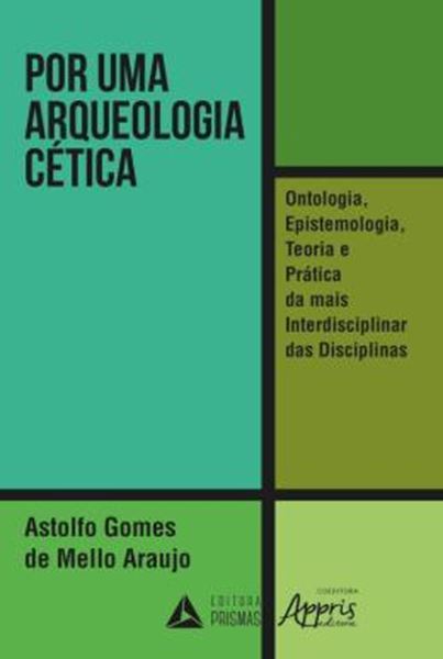 Picture of POR UMA ARQUEOLOGIA CETICA: ONTOLOGIA, EPISTEMOLOGIA, TEORIA E PRATICA DA MAIS INTERDISCIPLINAR DAS DISCIPLINAS
