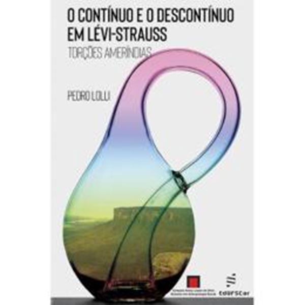Picture of O CONTINUO E O DESCONTINUO EM LEVI-STRAUSS