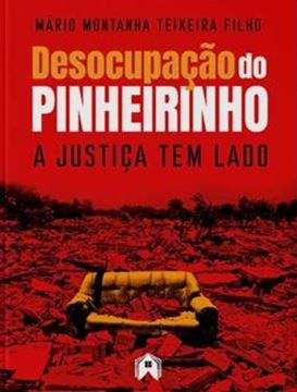 Imagem de DESOCUPACAO DO PINHEIRINHO - A JUSTICA TEM LADO