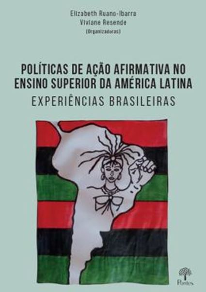 Picture of POLÍTICAS DE AÇÃO AFIRMATIVA NO ENSINO SUPERIOR DA AMÉRICA LATINA - EXPERIÊNCIAS BRASILEIRAS